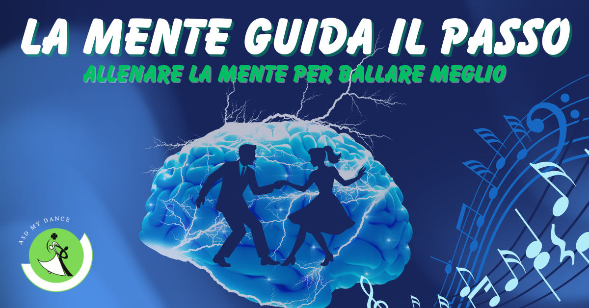 Allenare la Mente per Ballare Meglio